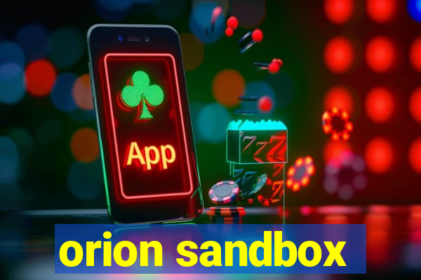 orion sandbox